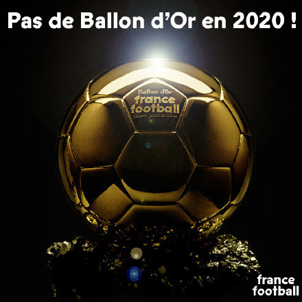 《法国足球》官方宣布2020金球奖取消