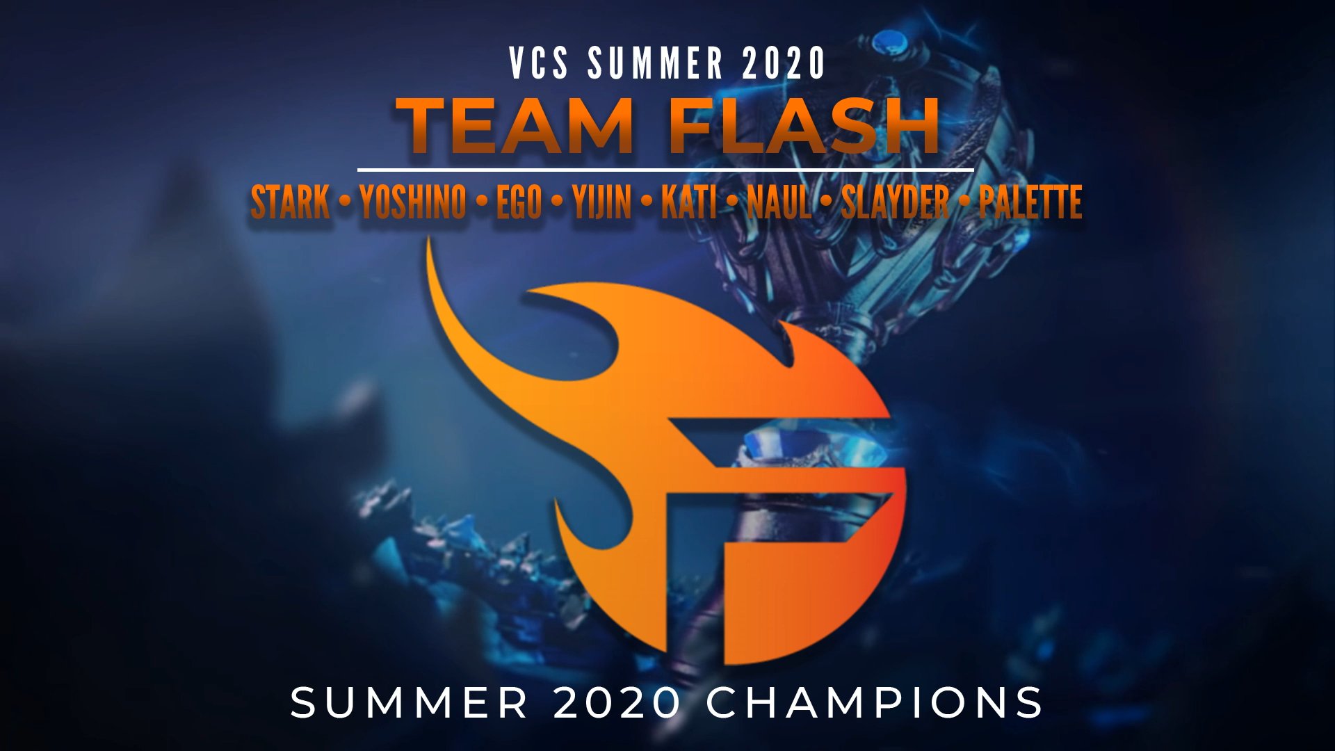 恭喜Team Flash 3:2击败GAM夺得VCS夏季赛冠军
