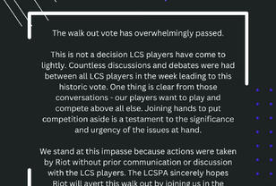 LCS选手协会官宣：LCS选手以压倒性多数通过罢工投票
